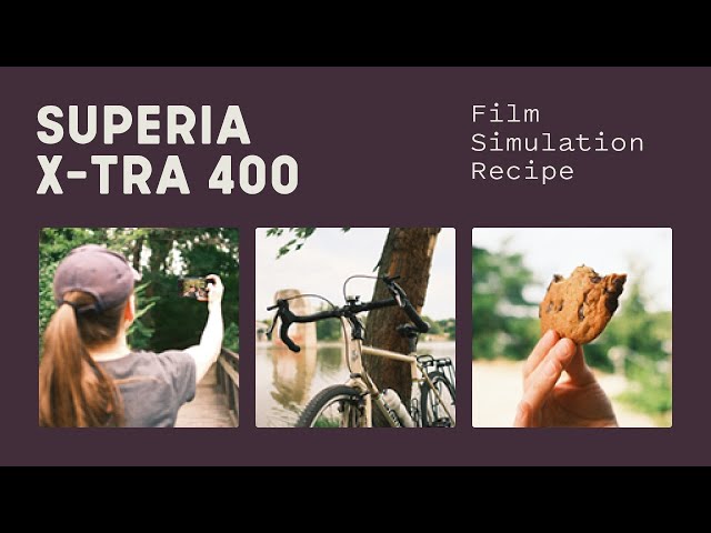 Superia X-TRA 400 · Film Simulation Recipe · X-T4 + 23mm f/1.4