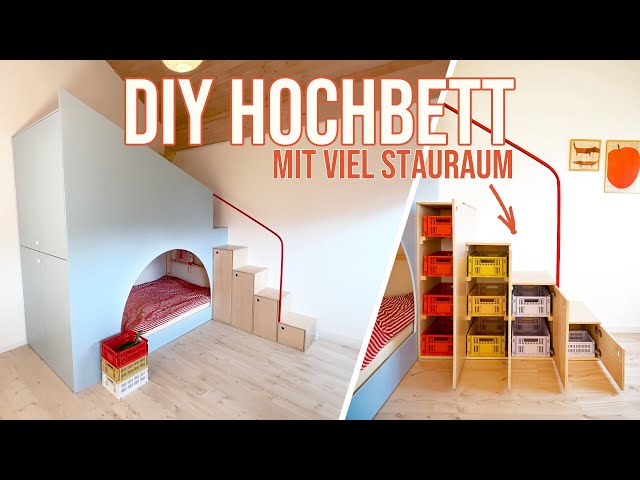 Das DIY Hochbett unserer Träume - Kinderbett mit viel Stauraum
