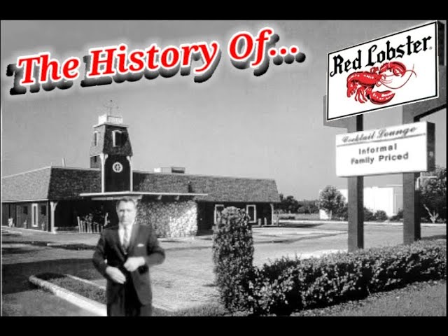 The History of  Red Lobster.