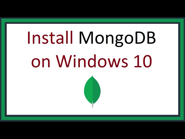 How to install MongoDB 4.4.1 on Windows 10