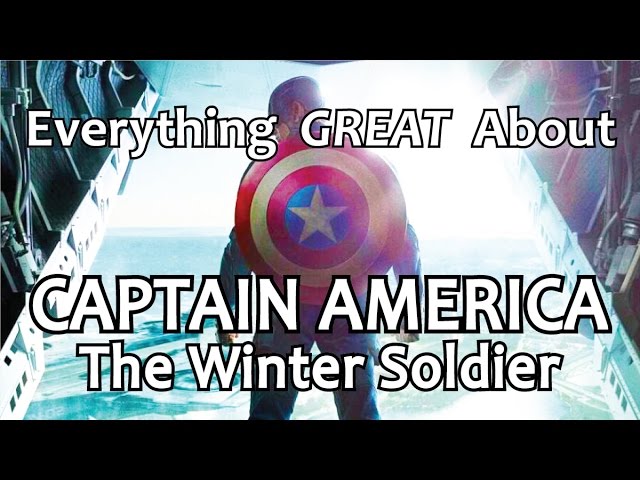 Everything GREAT About Captain America: The Winter Soldier!