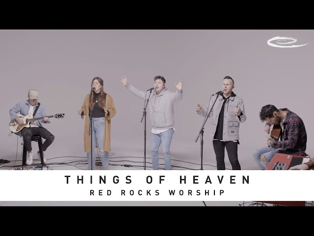 RED ROCKS WORSHIP - Things Of Heaven: Song Session