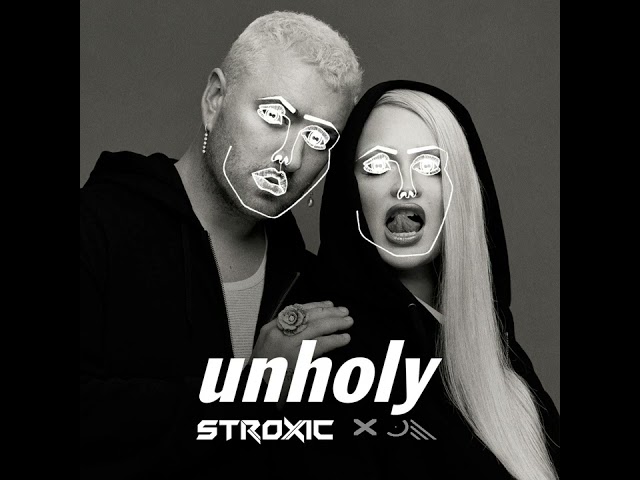 Sam Smith, Kim Petras - Unholy (Stroxic Extended Remix)