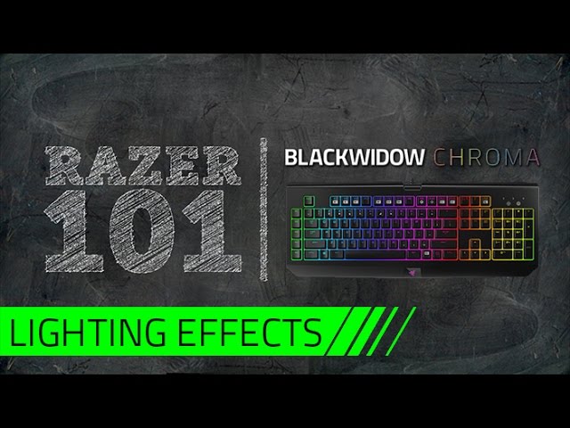Chroma Lighting Effects | Razer 101