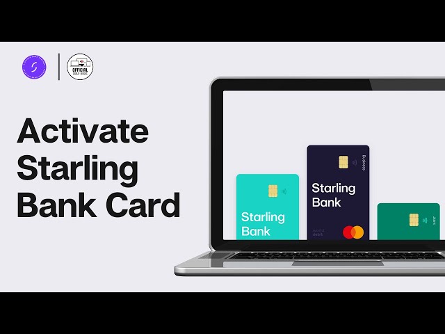 How To Activate Starling Bank Card