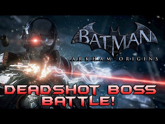 Batman Arkham Origins: Deadshot Boss Battle!