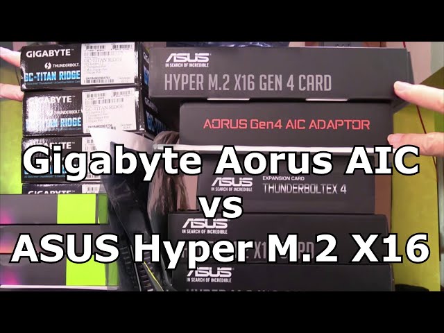Gigabyte Aorus NVMe M.2 vs ASUS Hyper M.2 x16 PCIe 4.0 AICs