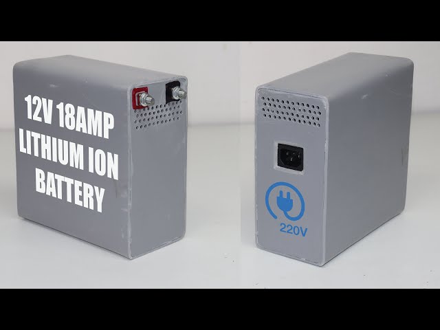 How To Make 12V 18Amp Lithium Battery And Direct Charging From 220V AC