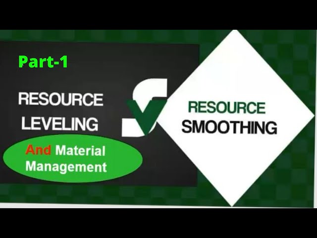 Resource Levelling and Resource Smoothening in Project Management- Part 1