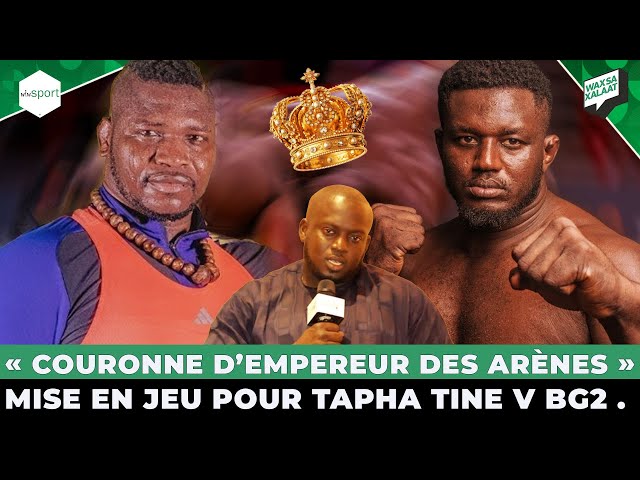 « Empereur des arènes » Tapha Tine vs Balla Gaye 2 : Que pensez-vous de cette idée d’Aziz Ndiaye ?
