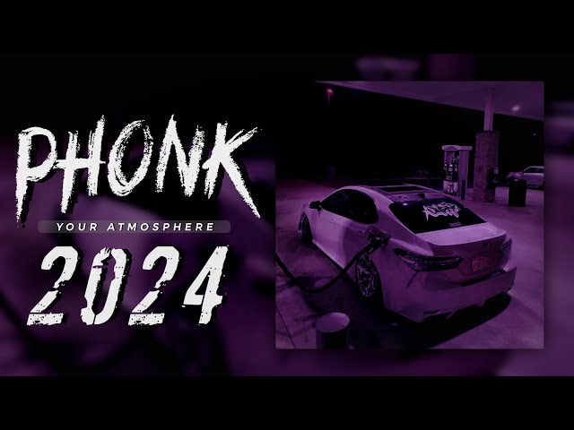 ❖ ATMOSPHERIC MIX 2024 ❖ 1 HOUR  PHONK FOR NIGHT DRIVE ❖