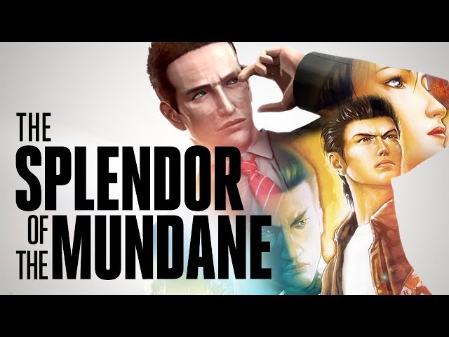The Splendor of the Mundane (Shenmue, Deadly Premonition, Persona 5)