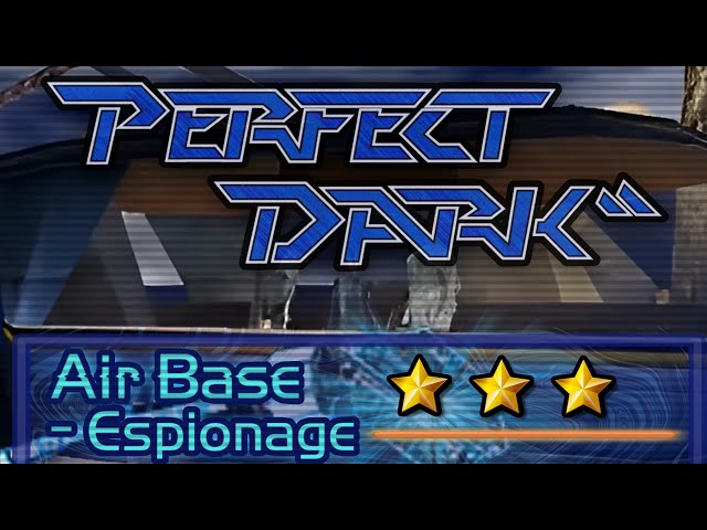Perfect Dark Air Base - Espionage (Perfect Agent)