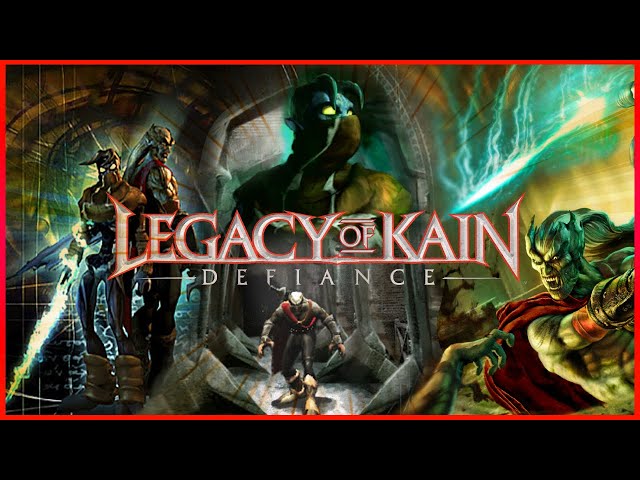 Kain's Legacy - Legacy of Kain: Defiance Retrospective