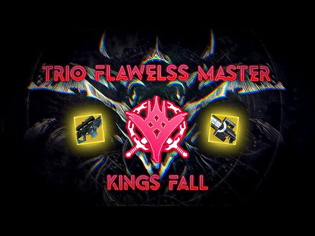 Trio Flawless MASTER Kings Fall - Season of the Wish