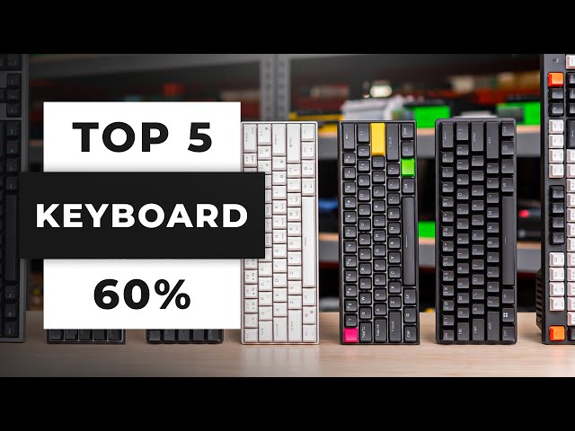 TOP 5 Best 60% Keyboards (2024)