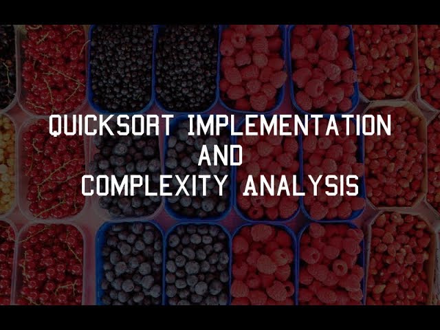 Quicksort Implementation & Complexity Analysis