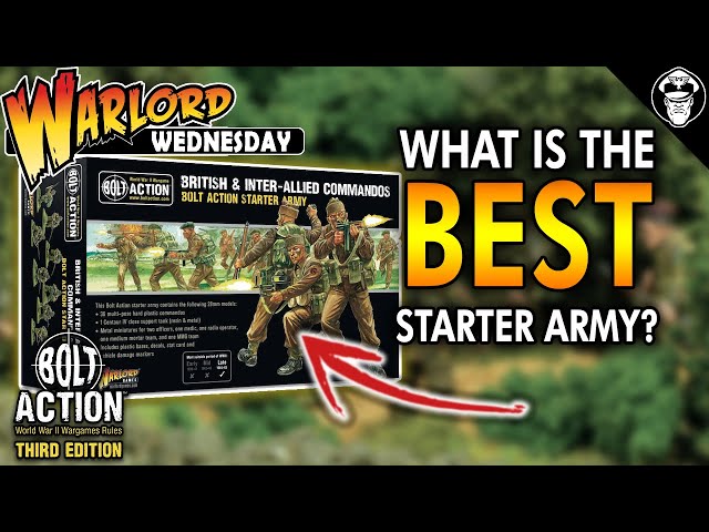 What is the BEST British Starter Army? | Bolt Action 3rd Ed.