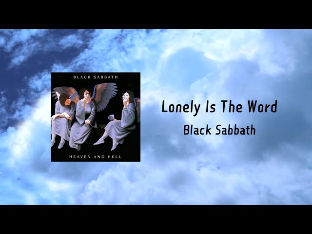 Lonely Is The Word