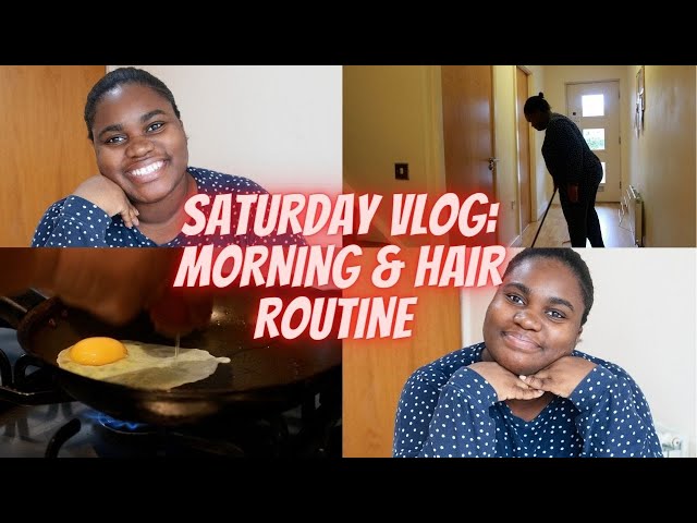 Saturday Vlog: Morning & Hair Routine