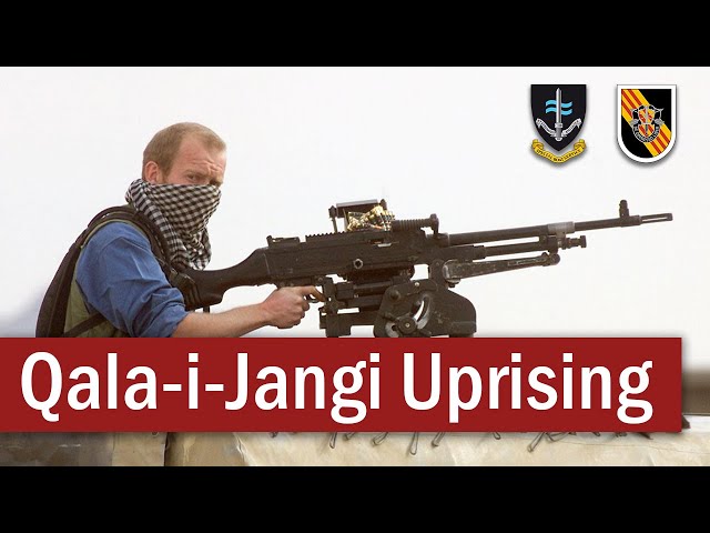Qala-i-Jangi Prison Uprising | US-UK Special Forces | November 2001