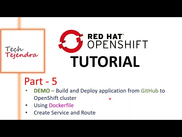 Build and Deploy Using Dockerfile (OpenShift Tutorial Part-5) Red Hat EX288