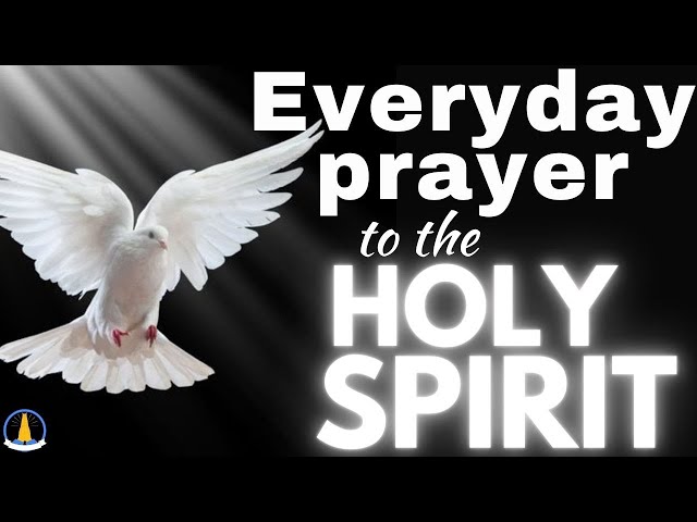 Powerful Prayer to the Holy Spirit