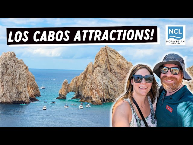 LOS CABOS Highlights - Cabo San Lucas and San Jose Del Cabo | Norwegian Shore Excursions