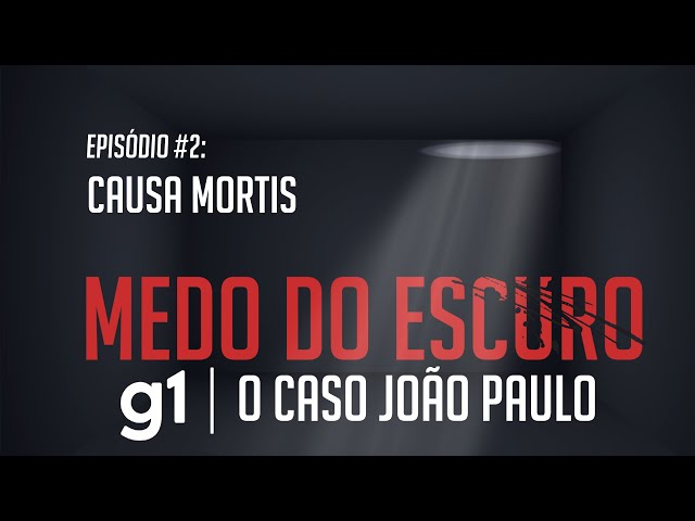 #MedoDoEscuro - Especulações, boatos e denúncia contra padre: o que provocou a morte de João Paulo?