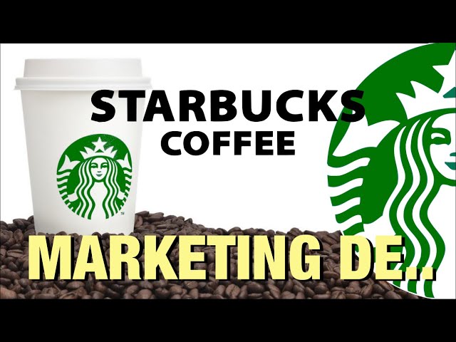 Marketing De.. STARBUCKS - Analyse stratégie marketing et branding