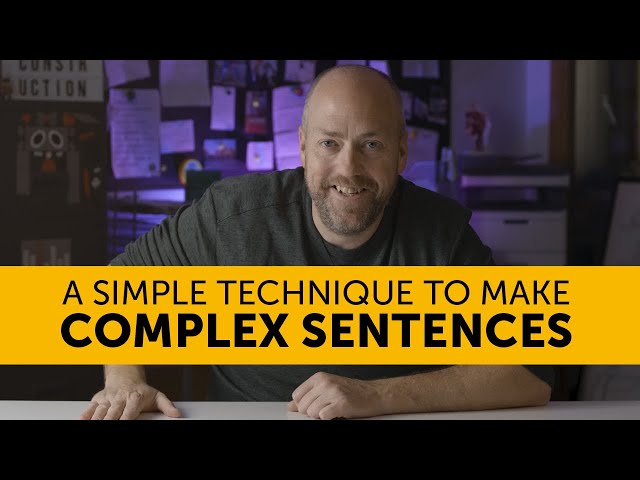 How to make simple and complex sentences in English