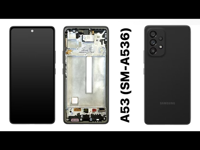 Samsung Galaxy A53 (SM-A536) Screen Replacement