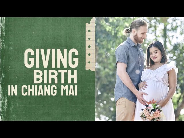 Where to Give Birth in Chiang Mai