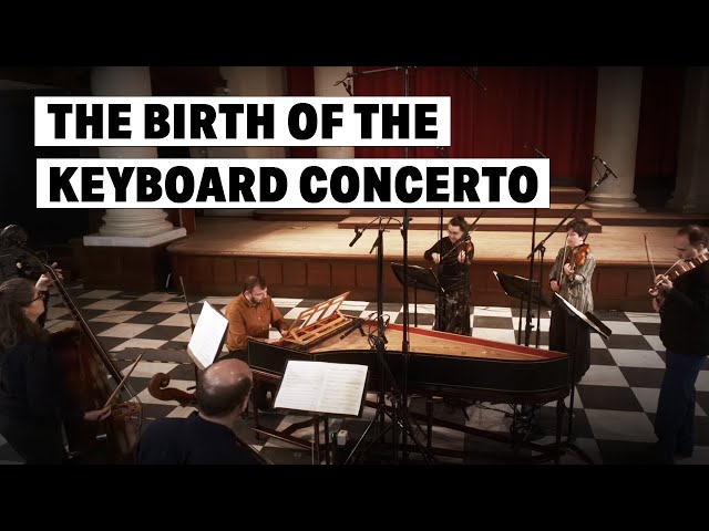 The Birth of the Keyboard Concerto