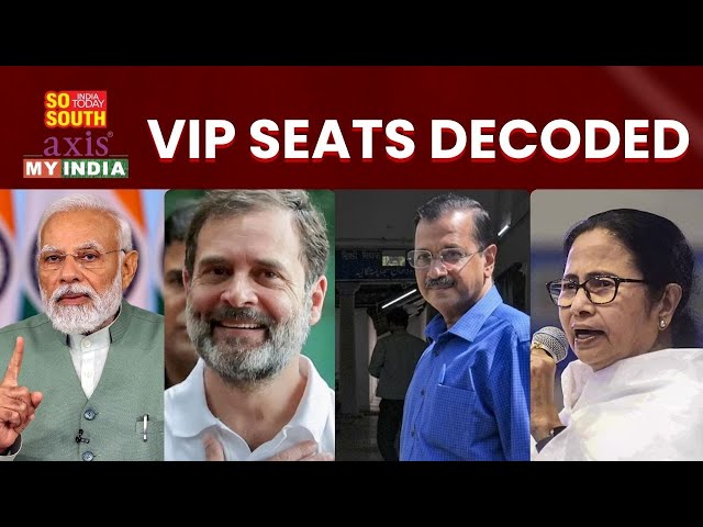 LIVE: VIP Seats Decoded | India Today Axis My India Exit Poll Results | SoSouth