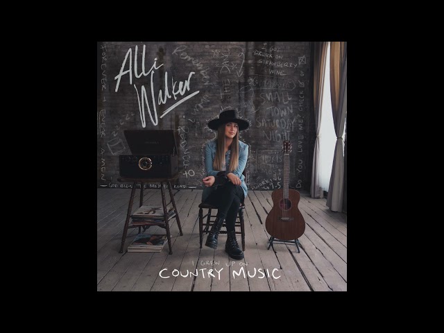 Alli Walker  - Country Music (Audio Only)