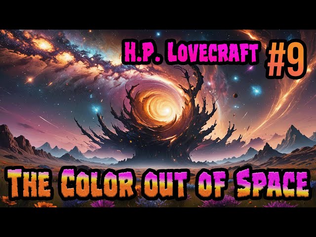 The Colour Out of Space - H.P. Lovecraft Tales of Horror No. 9