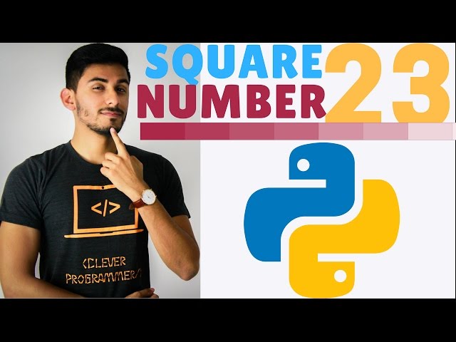Learn Python Programming - 23 - Square Number (Exercise)