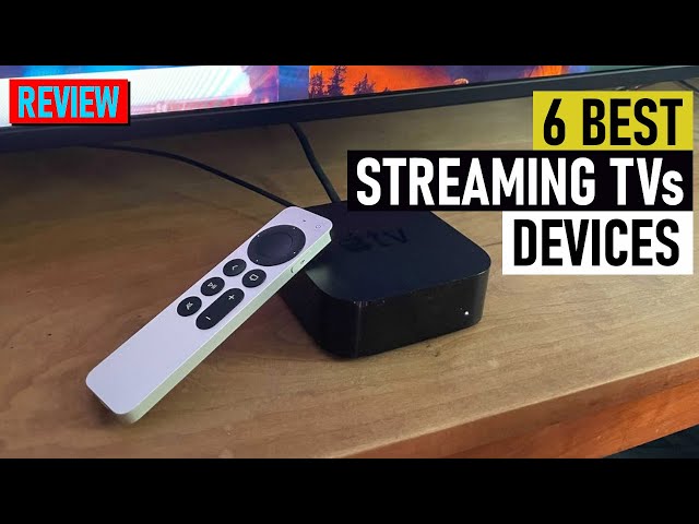 6 Best Devices for Streaming TV of 2021 | Streaming Devices Review for Smart TVs