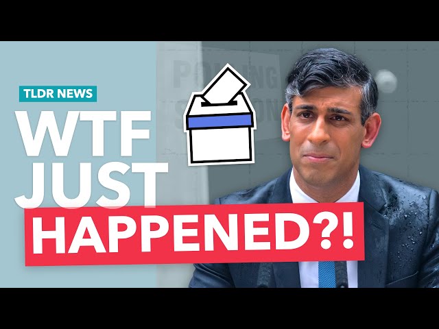 Sunak Calls the Election: What the Hell Just Happened?