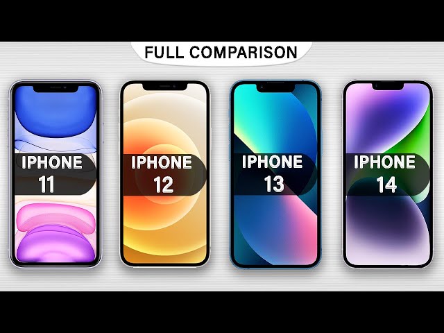iPhone 11 Vs iPhone 12 Vs iPhone 13 Vs iPhone 14 Specs Review in 2023