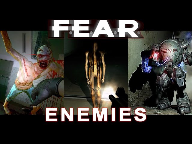 The Bosses and Enemies of F.E.A.R. (2005 - 2011)