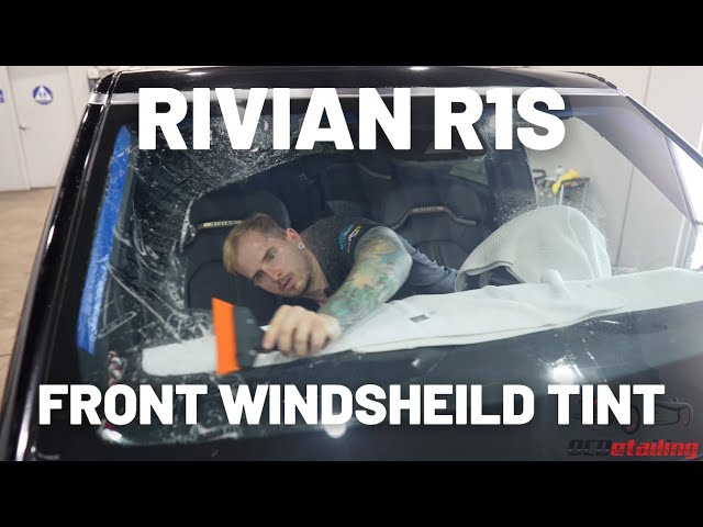 Rivian R1S - 3M Crystalline Tint - Front Windshield - Difficulty Score 3