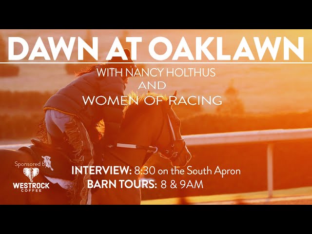 Dawn at Oaklawn with The Women of Racing