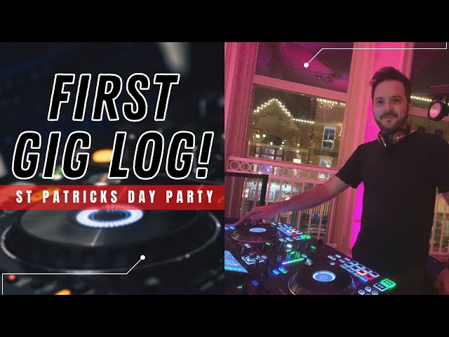 Gig Log 01 | St Patricks Day Party + Last Song FAIL