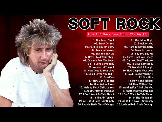 Rod Stewart, Elton John, Bee Gees, Billy Joel, Lobo, Lionel Richie🎙 Soft Rock Love Songs Ever