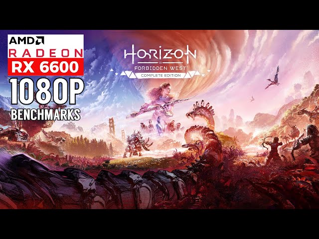 Horizon Forbidden West AMD RX 6600 | 1080p Gameplay Benchmarks