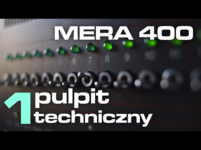 MERA-400 - pulpit techniczny (część 1)