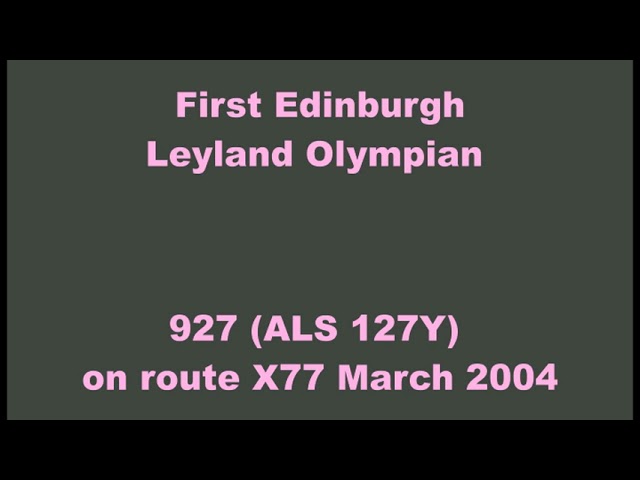 First Edinburgh Olympian 927 ALS 127Y March 2004