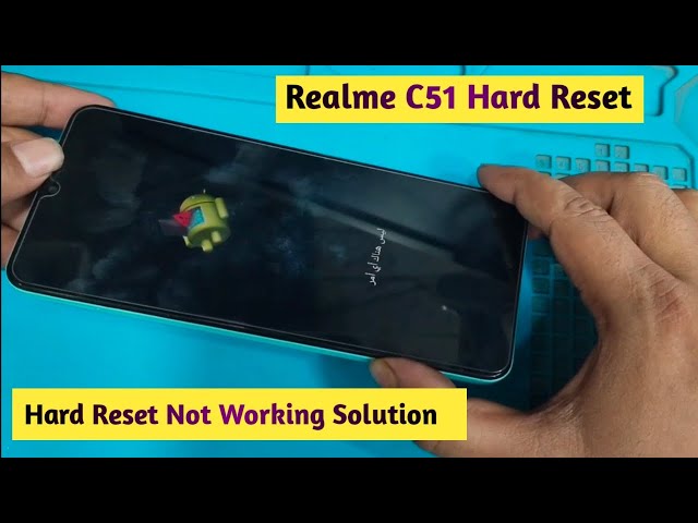 How to Hard Reset Realme C51 || How to Hard Reset Realme RMX3830